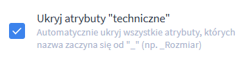 Ukrywanie atrybutów technicznych